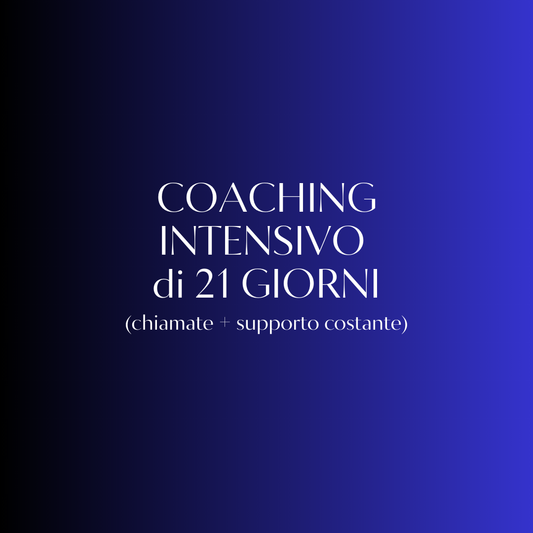 Coaching INTENSIVO di 21 giorni