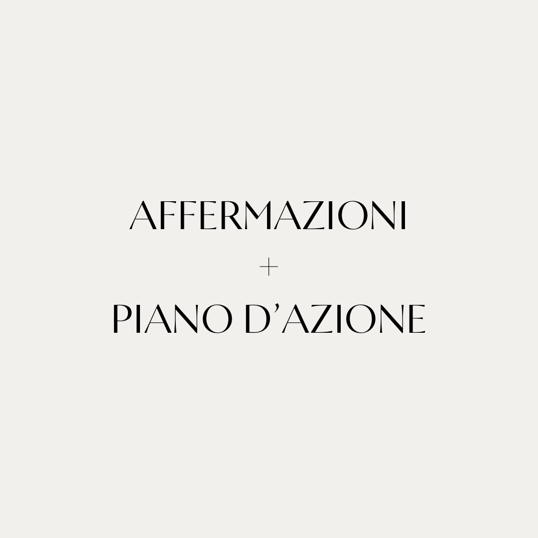 Affermazioni personalizzate + PIANO D'AZIONE