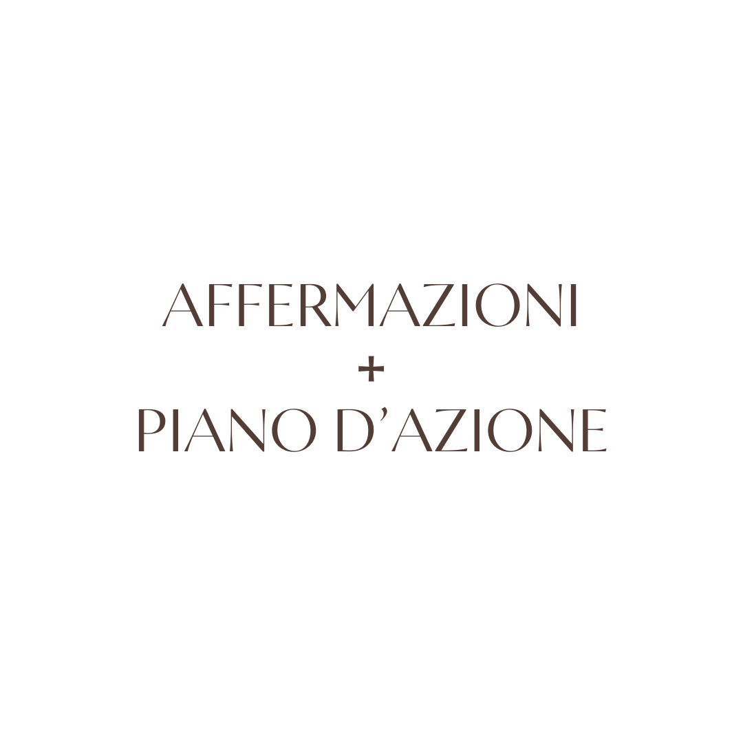 Affermazioni personalizzate + PIANO D'AZIONE